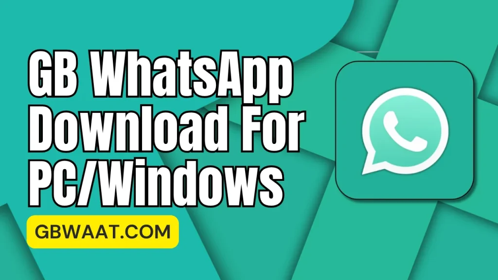 GB WhatsApp Download For PCWindows (1)