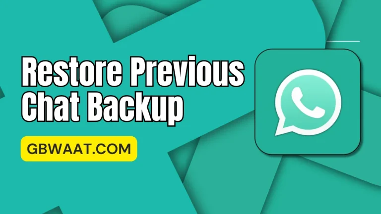 Restore Previous Chat Backup
